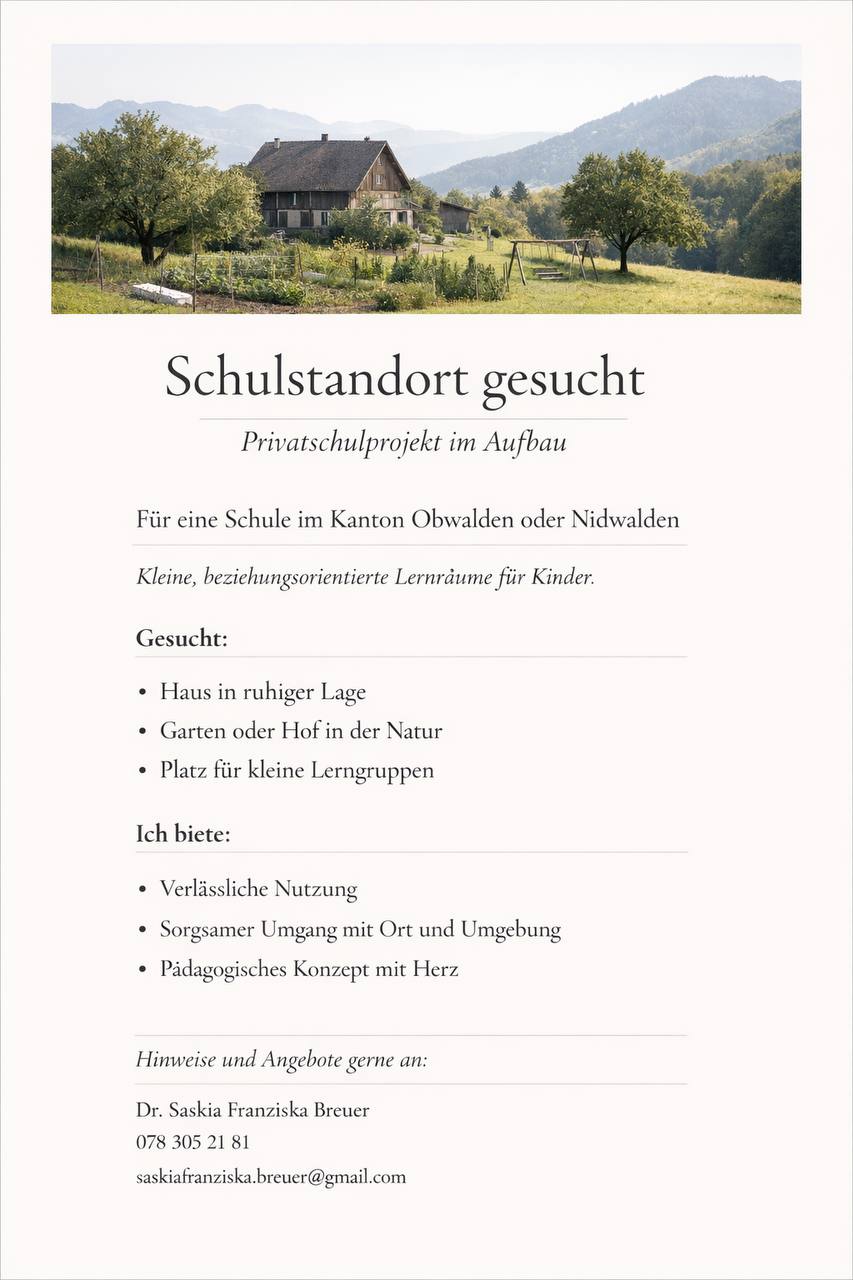 Ich suche einen Schulstandort in OW/NW – Hinweise sehr willkommen 🙏