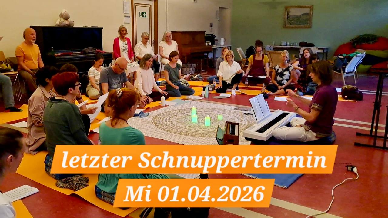 Namaste, letzte Chance diesen Mittwoch ins Mantra-Chor-Projekt-Luft zu schnupper
